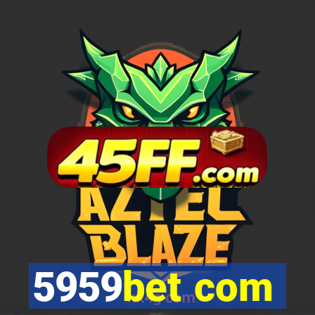 5959bet com